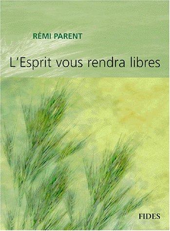 ESPRIT VOUS RENDRA LIBRES