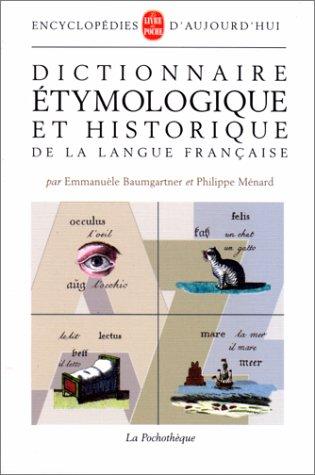 Dictionnaire étymologique et historique de la langue française