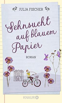 Sehnsucht auf blauem Papier: Roman