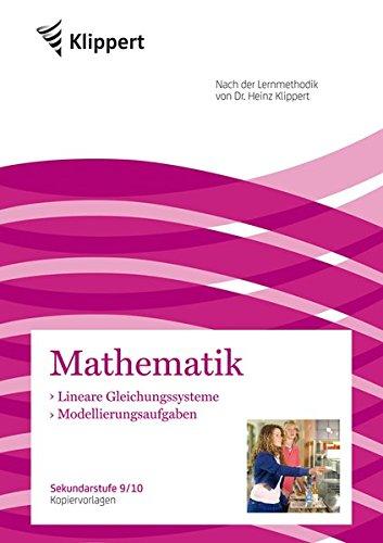 Lineare Gleichungssysteme | Modellierungsaufgaben: Sekundarstufe 9-10. Kopiervorlagen (9. und 10. Klasse) (Klippert Sekundarstufe)