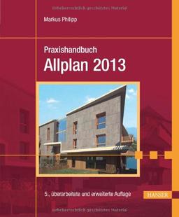 Praxishandbuch Allplan 2013