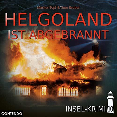 Insel-Krimi 10-Helgoland Ist Abgebrannt