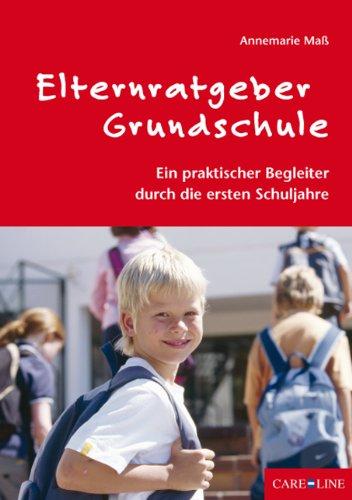 Elternratgeber Grundschule: Ein praktischer Begleiter durch die ersten Schuljahre