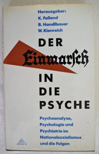 Der Einmarsch in die Psyche