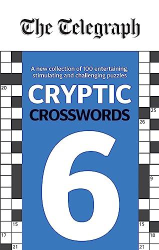 The Telegraph Cryptic Crosswords 6 (The Telegraph Puzzle Books)