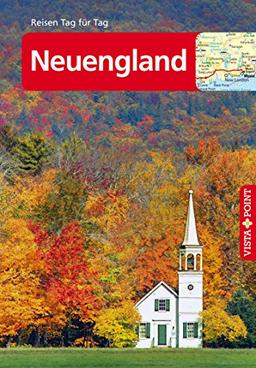 Neuengland: Reiseführer inklusive E-Book [Reisen Tag für Tag]