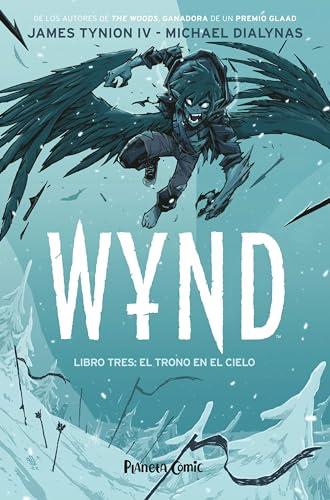 Wynd nº 03: Libro 3: El Trono en el Cielo (Cómic infantil juvenil, Band 3)