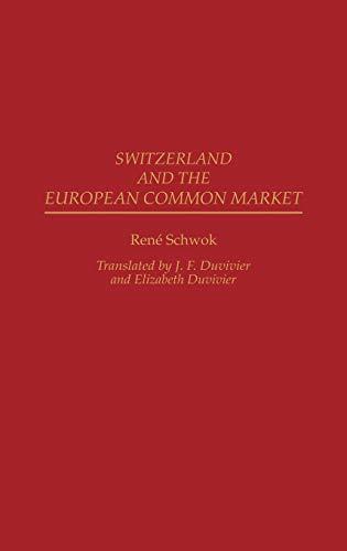 Switzerland and the European Common Market