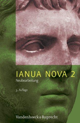 Ianua Nova Neubearbeitung (INN 3). Lehrgang für Latein als 1. oder 2. Fremdprache. 3. Auflage in neuer Rechtschreibung: Ianua Nova Neubearbeitung (INN ... (Lernmaterialien): Tl II: TEIL II