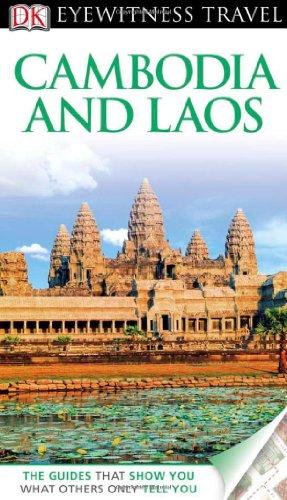 DK Eyewitness Travel Guide: Cambodia & Laos