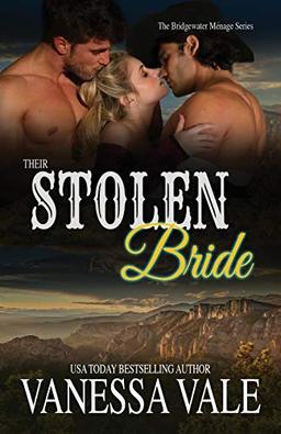 Their Stolen Bride: LARGE PRINT (Bridgewater Ménage, Band 7)