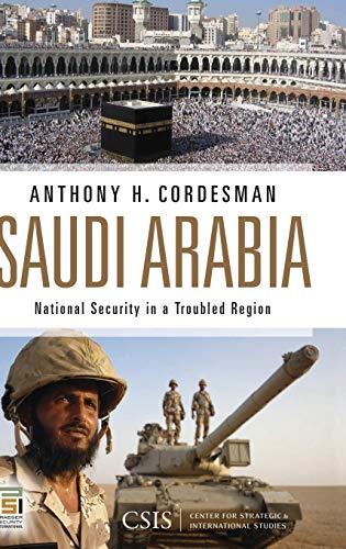 Saudi Arabia: National Security in a Troubled Region (Praeger Security International)