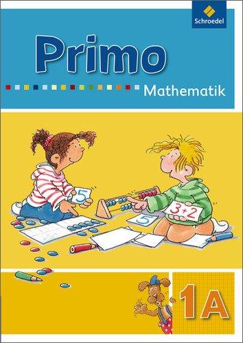 Primo.Mathematik - Ausgabe 2009: Schülermaterial 1: Teil A und B. Ausgabe 2009