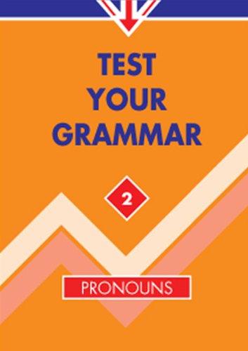 Test Your Grammar 2: Pronouns /Pronomen: Grammar in Action - Regeln und Tests