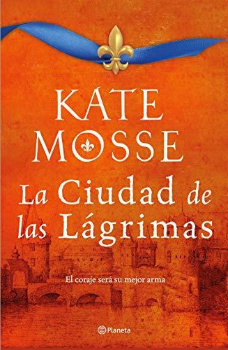 La ciudad de las lágrimas (Serie La ciudad del fuego 2): Una apasionante historia ambientada en las guerras de religión del siglo XVI (Planeta Internacional)