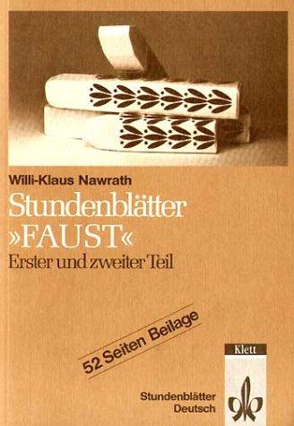 Stundenblätter Faust - Erster und zweiter Teil