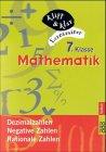 Mathematik, 7. Klasse, Dezimalzahlen, Negative Zahlen, Rationale Zahlen