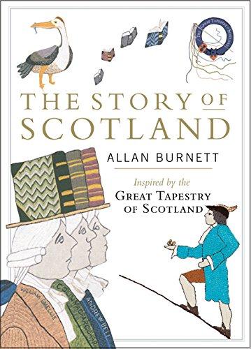 The Story of Scotland: Inspired by the Great Tapestry of Scotland