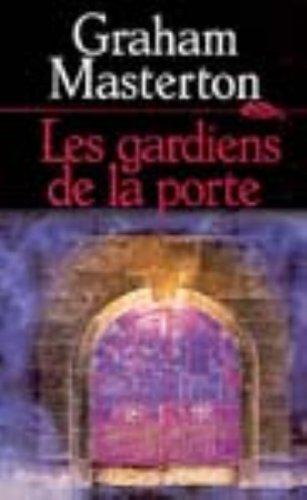 Les gardiens de la porte