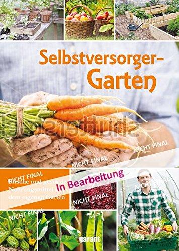 Selbstversorgergarten