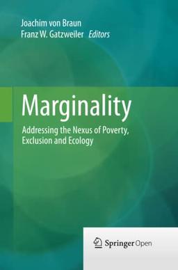 Marginality: Addressing the Nexus of Poverty, Exclusion and Ecology