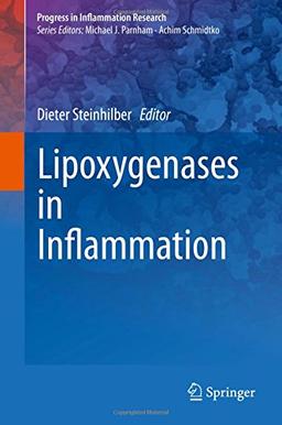 Lipoxygenases in Inflammation (Progress in Inflammation Research)