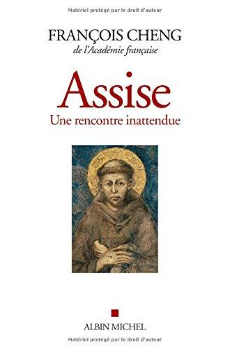 Assise : une rencontre inattendue. Cantique des créatures de François d'Assise