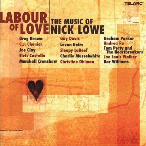 Labour of Love - the Music of Nick Lowe