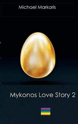 Mykonos Love Story 2: Der Mykonos-Krimi 6 Das goldene Ei