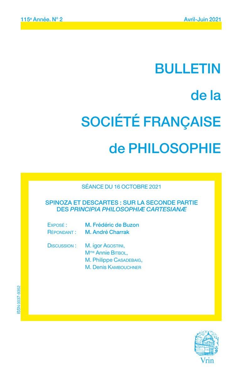 Spinoza et Descartes: Sur la seconde partie ses Principia Philosophiæ Cartesianæ (Bulletin de la SFP, 2021/2)