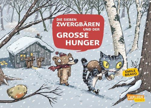 Die sieben Zwergbären, Band 2: Die 7 Zwergbären und der große Hunger