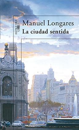 La ciudad sentida (Hispánica)