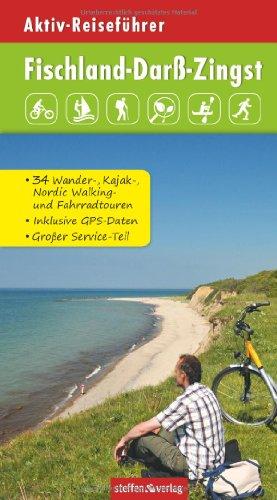 Aktiv-Reiseführer Fischland-Darß-Zingst: Radfahren, Surfen, Wandern, Paddeln, Kanu fahren, Skaten sowie Pflanzen, Tiere und Fossilien bestimmen u.v.m.