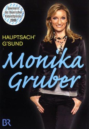 Monika Gruber - Hauptsach' g'sund