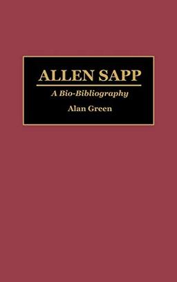 Allen Sapp: A Bio-Bibliography (Bio-bibliographies in Music)