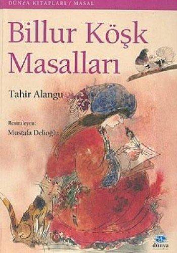 BİLLUR KÖŞK MASALLARI