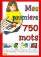 Mes Premiers 750 Mots: French