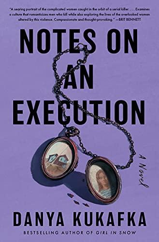 Notes on an Execution: A Novel