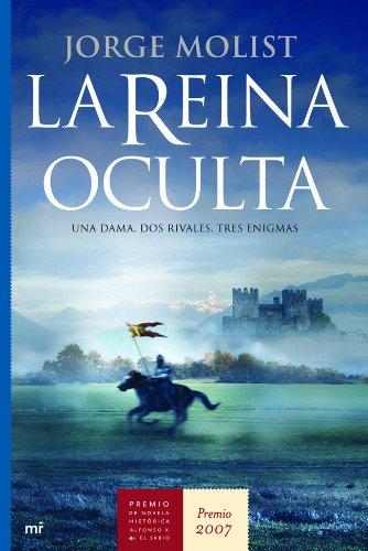 La reina oculta (Novela Historica)