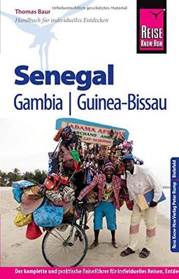 Reise Know-How Senegal, Gambia und Guinea-Bissau: Reiseführer für individuelles Entdecken