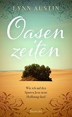 Oasenzeiten