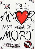 Bel. Amor mès enllà de la mort