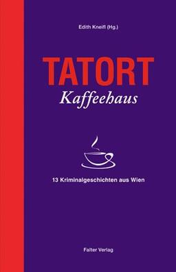 Tatort Kaffeehaus