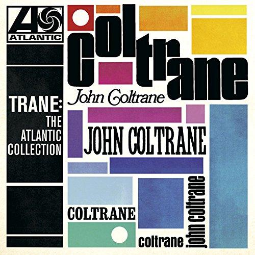 Trane: the Atlantic Collection (Remastered Version