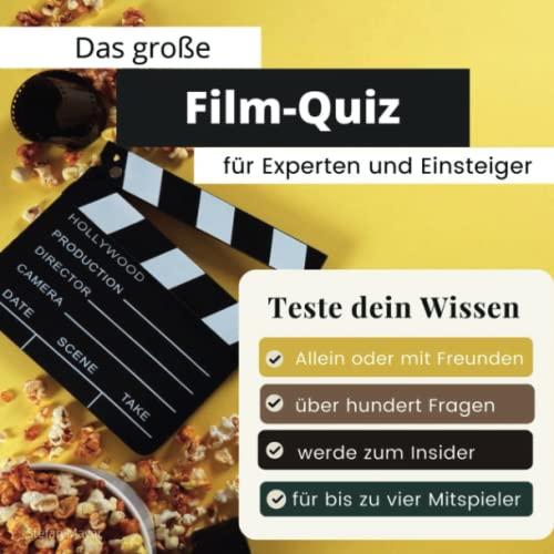 Das große Film-Quiz für Experten und Einsteiger: Teste dein Wissen. Die besten Fragen über Serien & Kino-Filme. Das perfekte Geschenk zum Geburtstag und zu Weihnachten