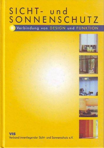 Sicht- und Sonnenschutz: Verbindung von Design und Funktion