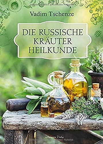 Die russische Kräuter-Heilkunde