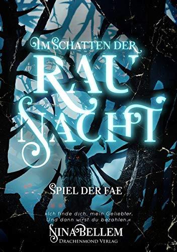 Im Schatten der Raunacht: Spiel der Fae