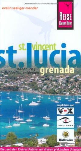 St. Lucia, St. Vincent, Grenada