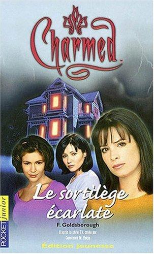 Charmed. Vol. 3. Sortilège écarlate